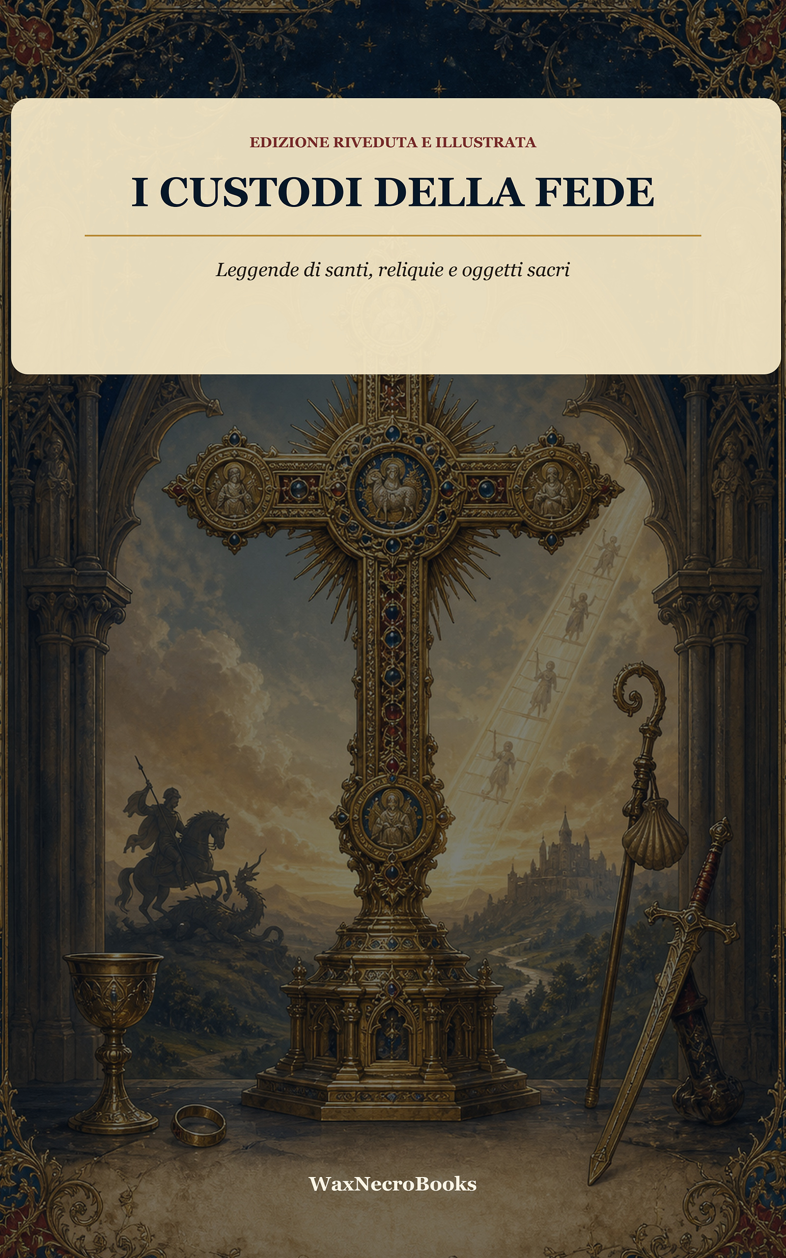 Copertina I Custodi della Fede con reliquiario e simboli sacri